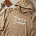 Blessed & Grateful Hoodie - Faith-Based Comfort Wear