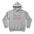 Blessed & Grateful Pullover Hoodie
